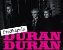Predkapelu na bratislavský koncert Duran Duran vyberú fanúšikovia